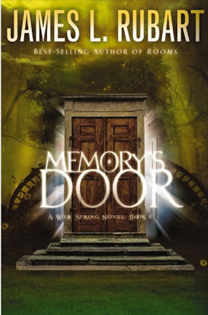Memory's Door eBook  by James L. Rubart