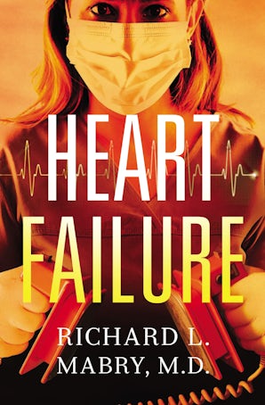 Heart Failure Paperback  by Richard Mabry