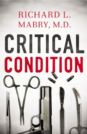 Critical Condition Paperback  by Richard Mabry