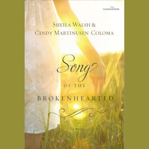 Song of the Brokenhearted Downloadable audio file UBR by Sheila Walsh