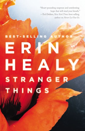 Stranger Things Paperback  by Erin Healy