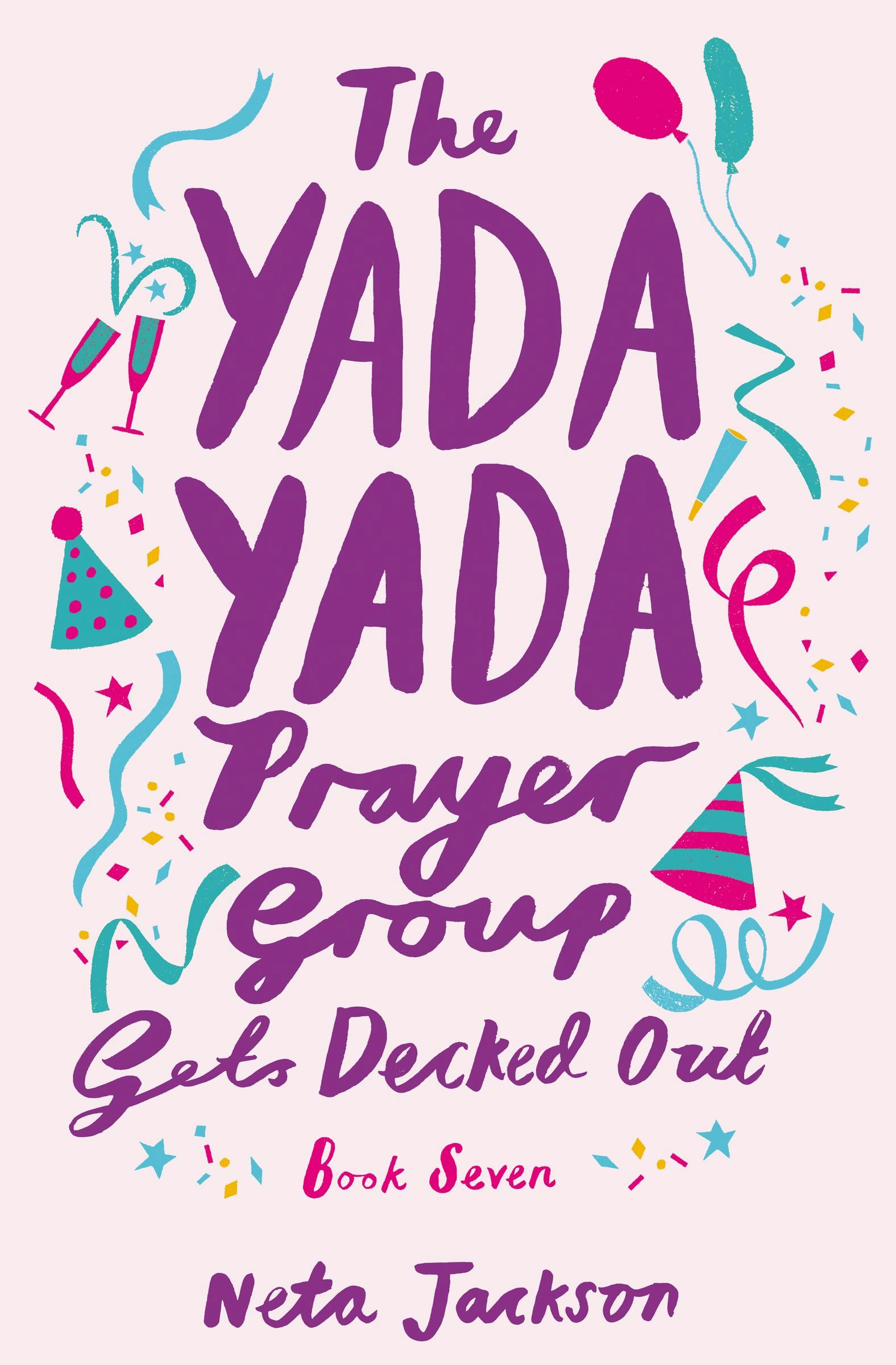 The Yada Yada Prayer Group by Neta Jackson The Yada Yada Prayer Group by Neta Jackson