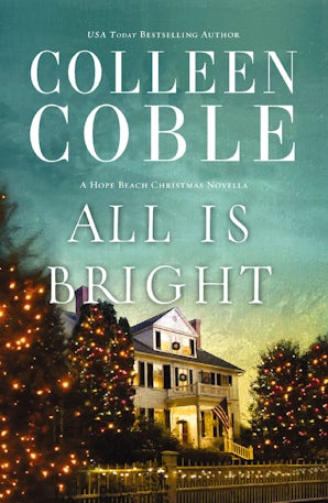 All Is Bright eBook DGO by Colleen Coble