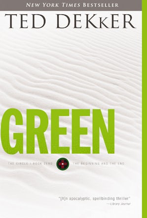 Green - Includes Alternate Ending eBook DGO by Ted Dekker