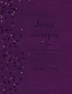 Jesús siempre - Edición de lujo Leather / fine binding  by Sarah Young