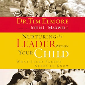 Nurturing the Leader Within Your Child book image