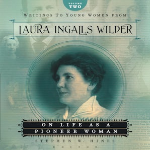 Writings to Young Women from Laura Ingalls Wilder - Volume Two book image