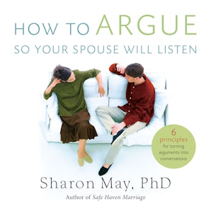 How To Argue So Your Spouse Will Listen book image