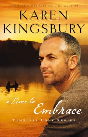 A Time to Embrace eBook  by Karen Kingsbury