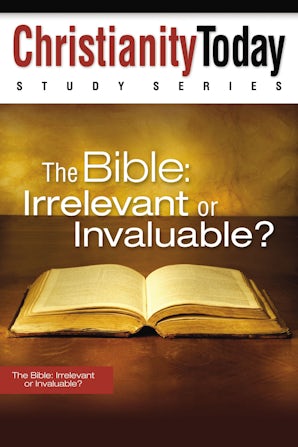 The Bible: Irrelevant or Invaluable? book image