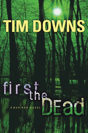First the Dead eBook  by Tim Downs
