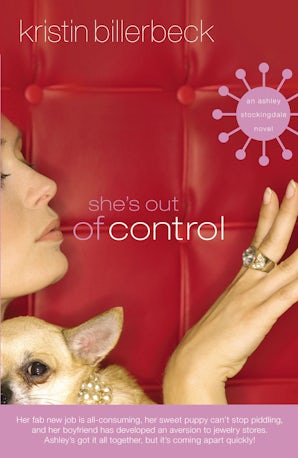 She's Out of Control eBook  by Kristin Billerbeck