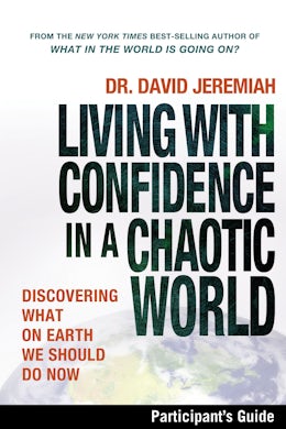 Living with Confidence in a Chaotic World Participant's Guide
