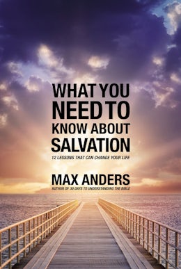 What You Need to Know About Salvation