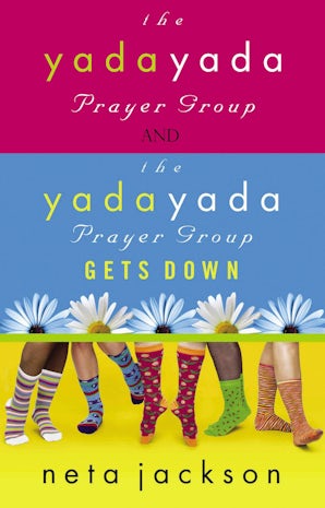 2-in-1 Yada Yada: Yada Yada Prayer Group, Yada Yada Gets Down eBook  by Neta Jackson