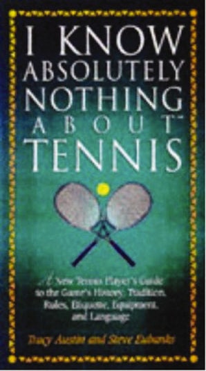 I Know Nothing About Tennis book image