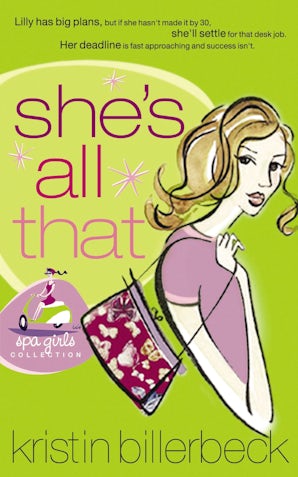 She's All That eBook  by Kristin Billerbeck