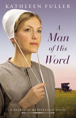A Man of His Word eBook  by Kathleen Fuller