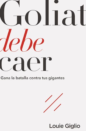 Goliat debe caer Paperback  by Louie Giglio