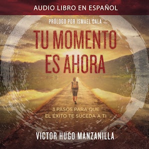 Tu momento es ahora Downloadable audio file UBR by Victor Hugo Manzanilla