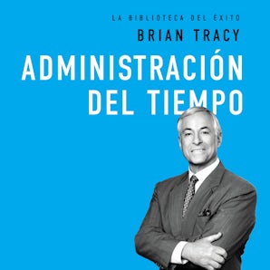 Administración del tiempo Downloadable audio file UBR by Brian Tracy