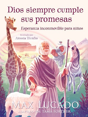 Dios siempre cumple sus promesas Hardcover  by Max Lucado