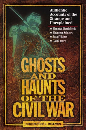 Ghosts and Haunts of the Civil War book image