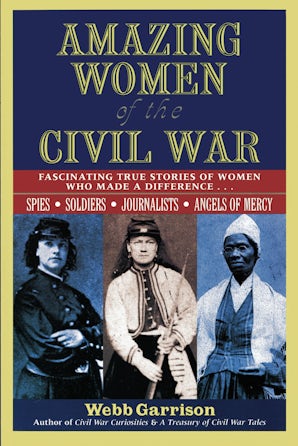 Amazing Women of the Civil War book image