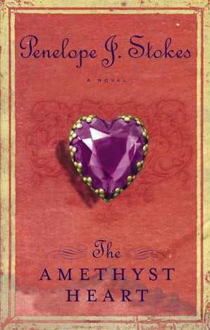 The Amethyst Heart Paperback  by Penelope J. Stokes
