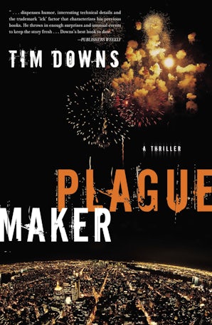 Plague Maker Paperback  by Tim Downs