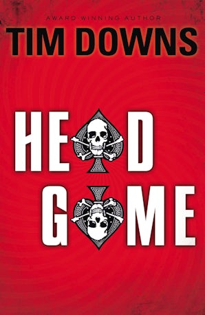 Head Game Paperback  by Tim Downs
