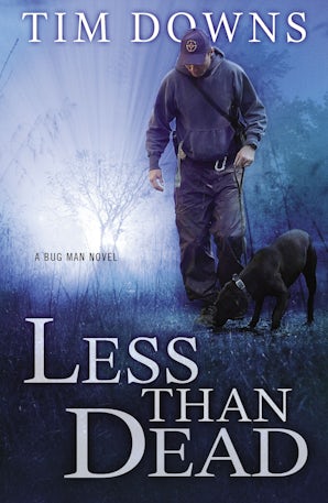 Less than Dead Paperback  by Tim Downs