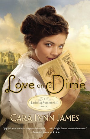 Love on a Dime Paperback  by Cara Lynn James