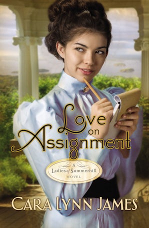 Love on Assignment Paperback  by Cara Lynn James