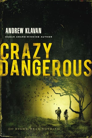 Crazy Dangerous Paperback  by Andrew Klavan