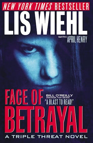 Face of Betrayal Paperback  by Lis Wiehl