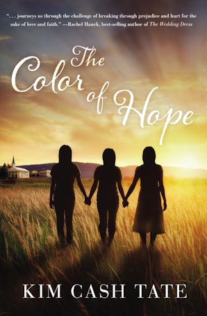 The Color of Hope Paperback  by Kim Cash Tate