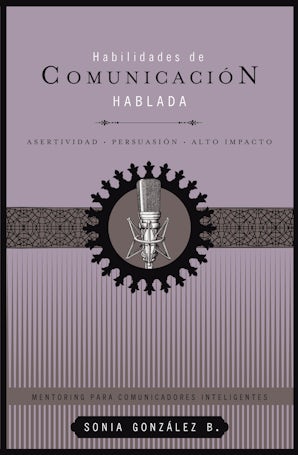 Habilidades de comunicación hablada Paperback  by Sonia González Boysen