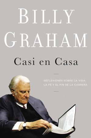 Casi en casa Paperback  by Billy Graham