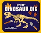 My First Dinosaur Dig