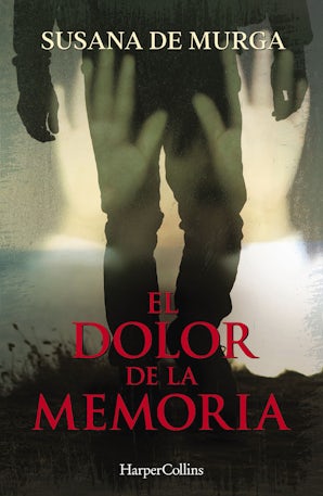 El dolor de la memoria eBook