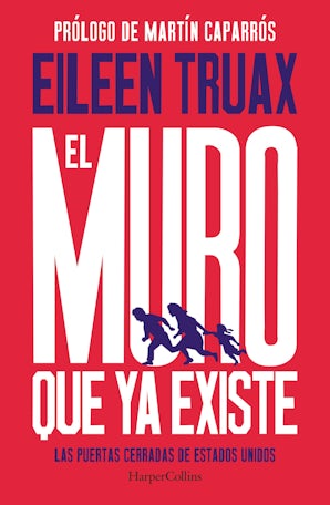 El muro que ya existe eBook