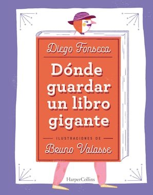 Dónde guardar un libro gigante eBook  by Diego Fonseca