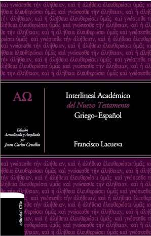 Interlineal académico del Nuevo Testamento Hardcover  by Francisco Lacueva