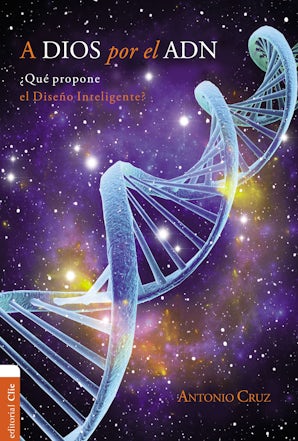 A Dios por el ADN Paperback  by Antonio Cruz