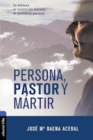 Persona, pastor y mártir