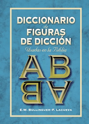 Diccionario de figuras de dicción Paperback  by E. W. Bullinguer