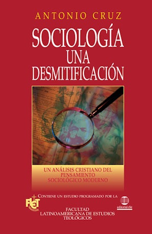 Sociología, una desmitificación Paperback  by Antonio Cruz