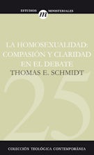 La Homosexualidad: Compasión y claridad en el debate