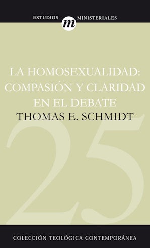 La Homosexualidad: Compasión y claridad en el debate book image